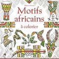 USBORNE : Motifs africains à colorier