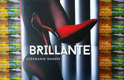 " Brillante " - Stéphanie Dupays