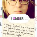 .. tomber