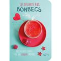 LES DESSERTS AUX BONBECS - VALENTINE COLIN - MICHEL RUBIN.