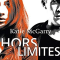 Un livre... Hors limites de Katie Mc Garry [Parutions]