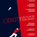 " L'Idiot " ARTE