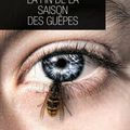 La fin de la saison des guêpes