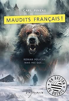 maudits français - carl pineau