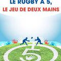 Les buissonades ou le rugby de ... deux mains !