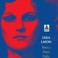 Lecture poches été 2019 : Lola Lafon, Isabelle Carré, Lee Martin 