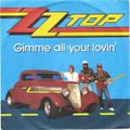 ZZ Top - Gimme All Your Lovin