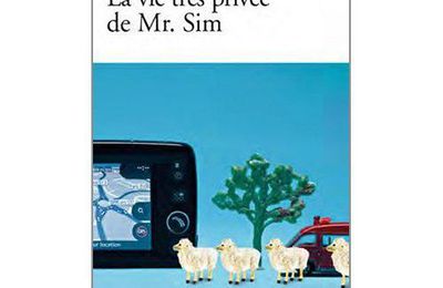 La vie très privée de Mr Sim - Jonathan Coe