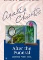 AFTER THE FUNERAL, d'Agatha Christie