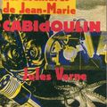 LES AVENTURES DE JEAN-MARIE CABIDOULIN - JULES VERNE