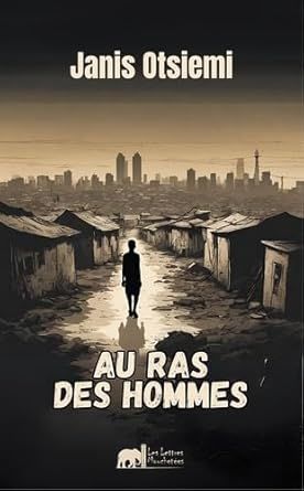 Au ras des hommes de Janis Otsiemi
