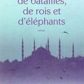 Parle-leur de batailles, de rois et d'éléphants - Mathias Enard