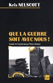Que la guerre soit avec nous ! de Kris Nelscott