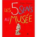 Album: Les 5 sens au Musée