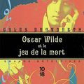 -100- "Oscar Wilde et le jeu de la mort" de Gyles BRANDRETH