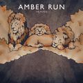 Amber Run  "Heaven" [Single] 
