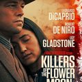 "Killers of the Flower Moon" de Martin Scorsese : quand Scorsese réinvente son cinéma…