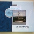 Mini-Album sur le voilier "Le Français"