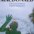 Un coupable trop parfait de Patricia MacDonald