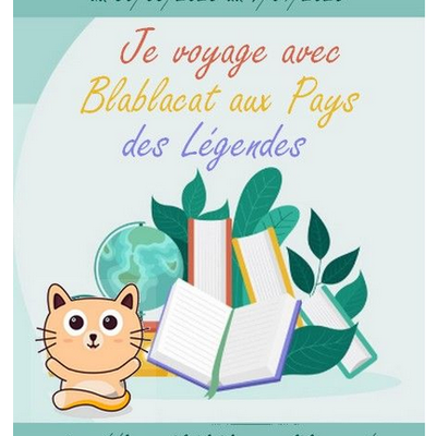 Blablacat aux pays des légendes : défi #1 - #2 - #3