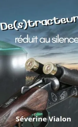 De(s)tracteur réduit au silence - de Séverine Vialon