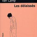 Richard Van Camp, Les délaissés