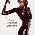 Swap chocolat with love