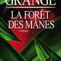 La forêt des mânes de Jean Christophe Grangé