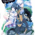 DanMachi, tome 1 : La légende des Familias.