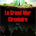 Le grand mur circulaire, de Maurice Lacan (lecture en cours)