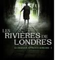 {Le Dernier apprenti sorcier, tome 1 : Les Rivières des Londres} de Ben Aaronovitch