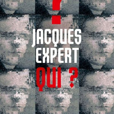 Qui ? de Jacques Expert