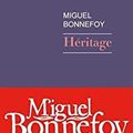 Héritage, de Miguel Bonnefoy (éd. Rivages)