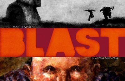 Manu Larcenet, Blast, 2009