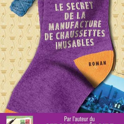 Le secret de la manufacture de chaussettes inusables