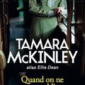 |Roman| Quand on ne peut oublier de Tamara McKinley