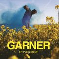 Garner fait battre les coeurs avec N'en abuse pas