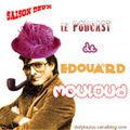 Le retour d'Edouard Mouloud (Saison 2)