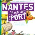 Nantes l'histOire d'un pOrt