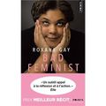 Roxane Gay "Bad feminist"