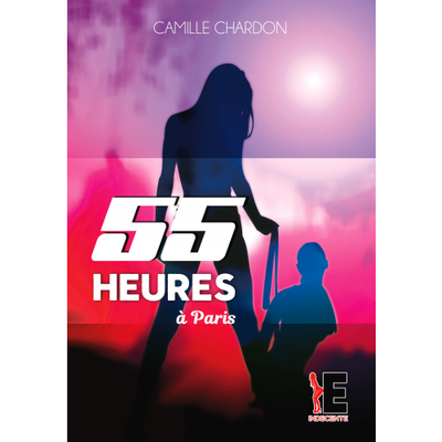 "55 heures à Paris" de Camille Chardon