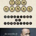 Questions de Caractères: Les nouvelles d'un petit nouveau en littérature...Tom Hanks !!