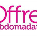 Promotion : Offres hebdomadaires - 28 mai