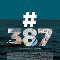 SAMEDI 3 OCTOBRE à 20h45 NUMERO 387 disparu en Méditerranée un documentaire de Madeleine Leroyer 