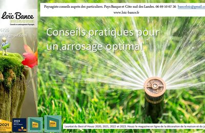 Arrosage du jardin :  Le matin ou le soir.