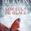 Linceuls de glace -Lisa Jackson.