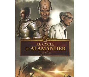 [Roman] Le cycle d'Alamänder tome 3 : Le Xéol