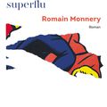 Un jeune homme superflu, Romain Monnery