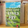 La lettre qui allait changer le destin d’Harold Fry arriva le mardi, Rachel Joyce