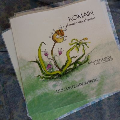 Romain le plantain des chemins - Conte pour enfants sur cette plante médicinale - 